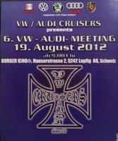 6. VW-AUDI-MEETING (presentet by VW/AUDI CRUISERS) 19.08.2012